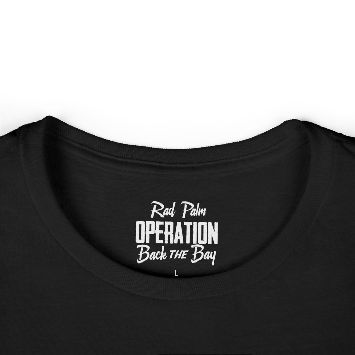 Operation Back The Bay Women's Softstyle Tee